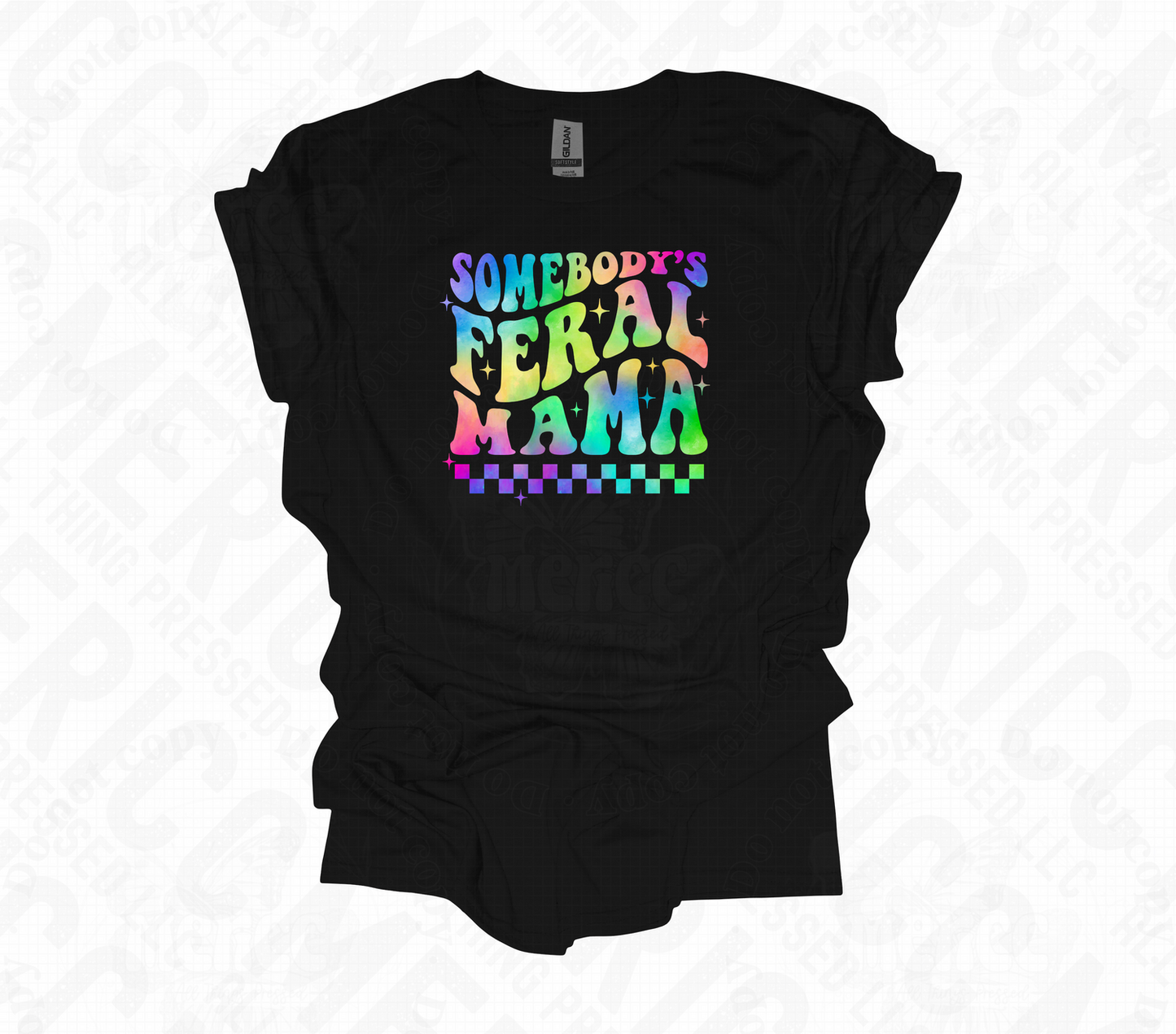 Somebody's Feral Mama Tee