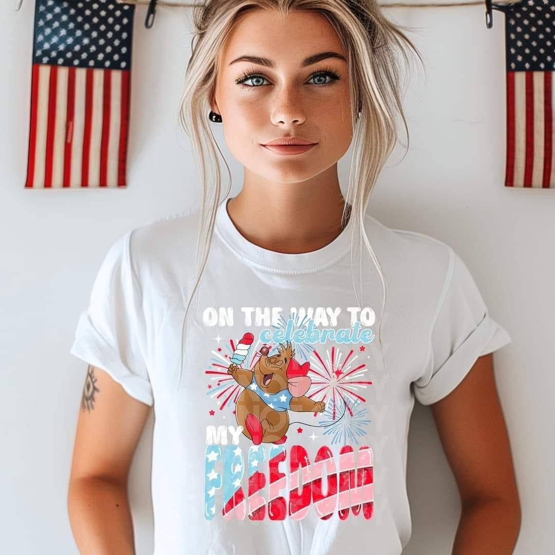 On The Way To Celebrate My Freedom 🇺🇸 Tee