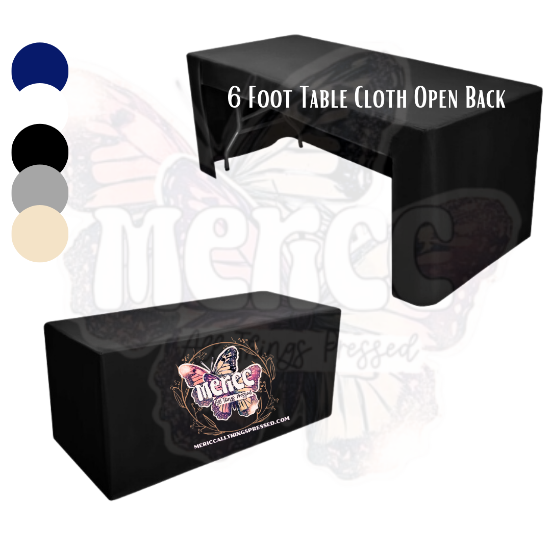 6 Foot Table Cloth Open Back - Customized with YOUR Logo or Artwork