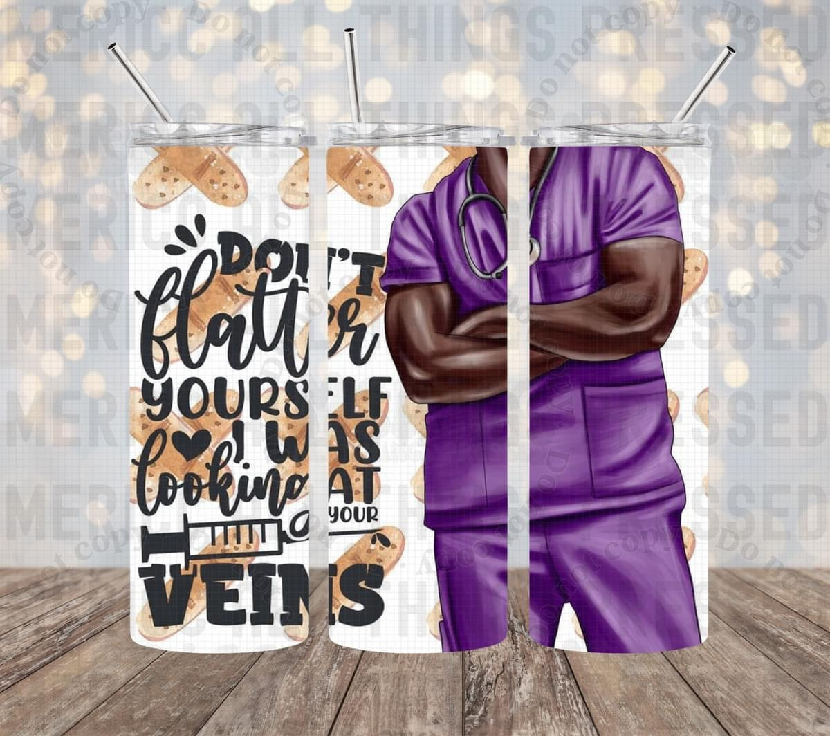 I was Looking at Your Veins 💉Tumbler