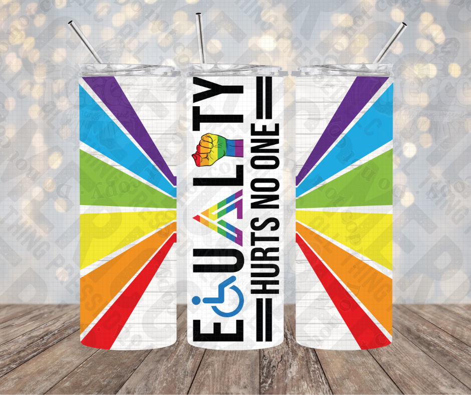 20oz | 30oz Equality Hurts No One 🌈 Tumbler 0070