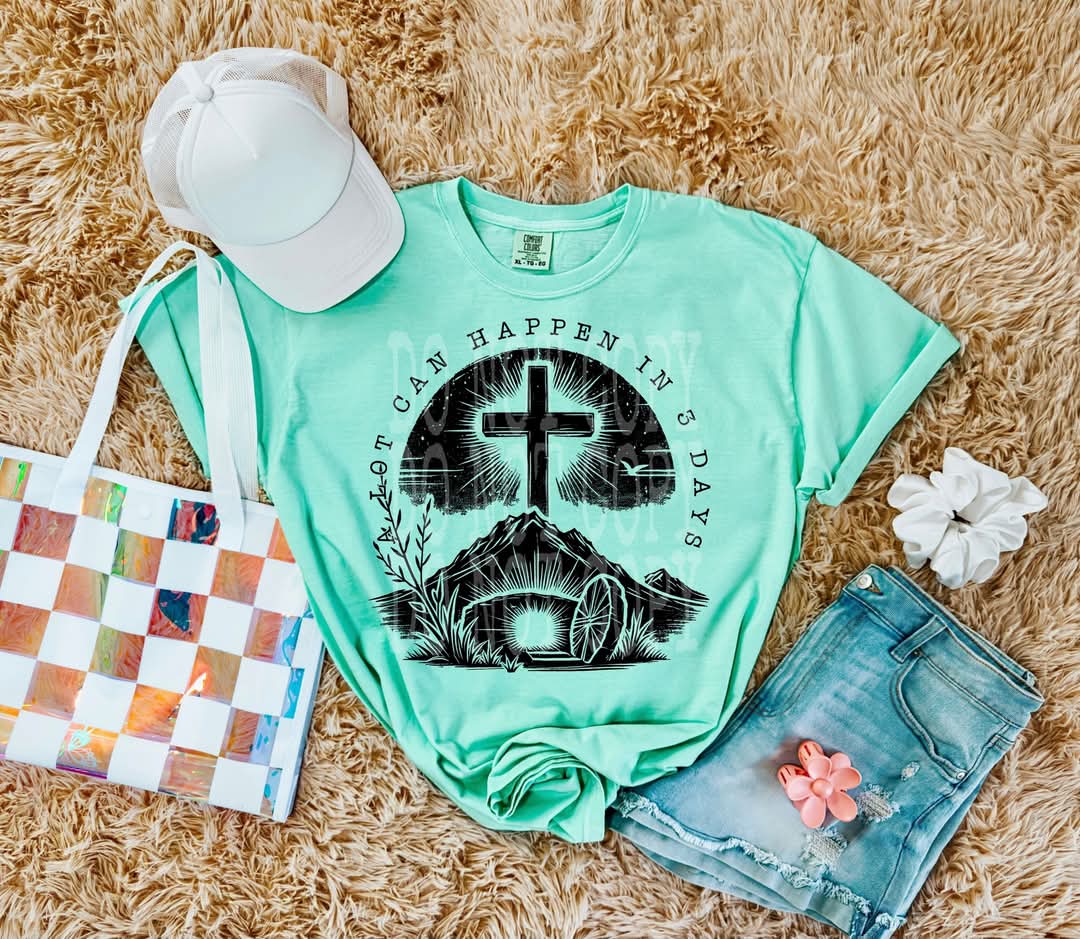 A Lot Can Happen Tee