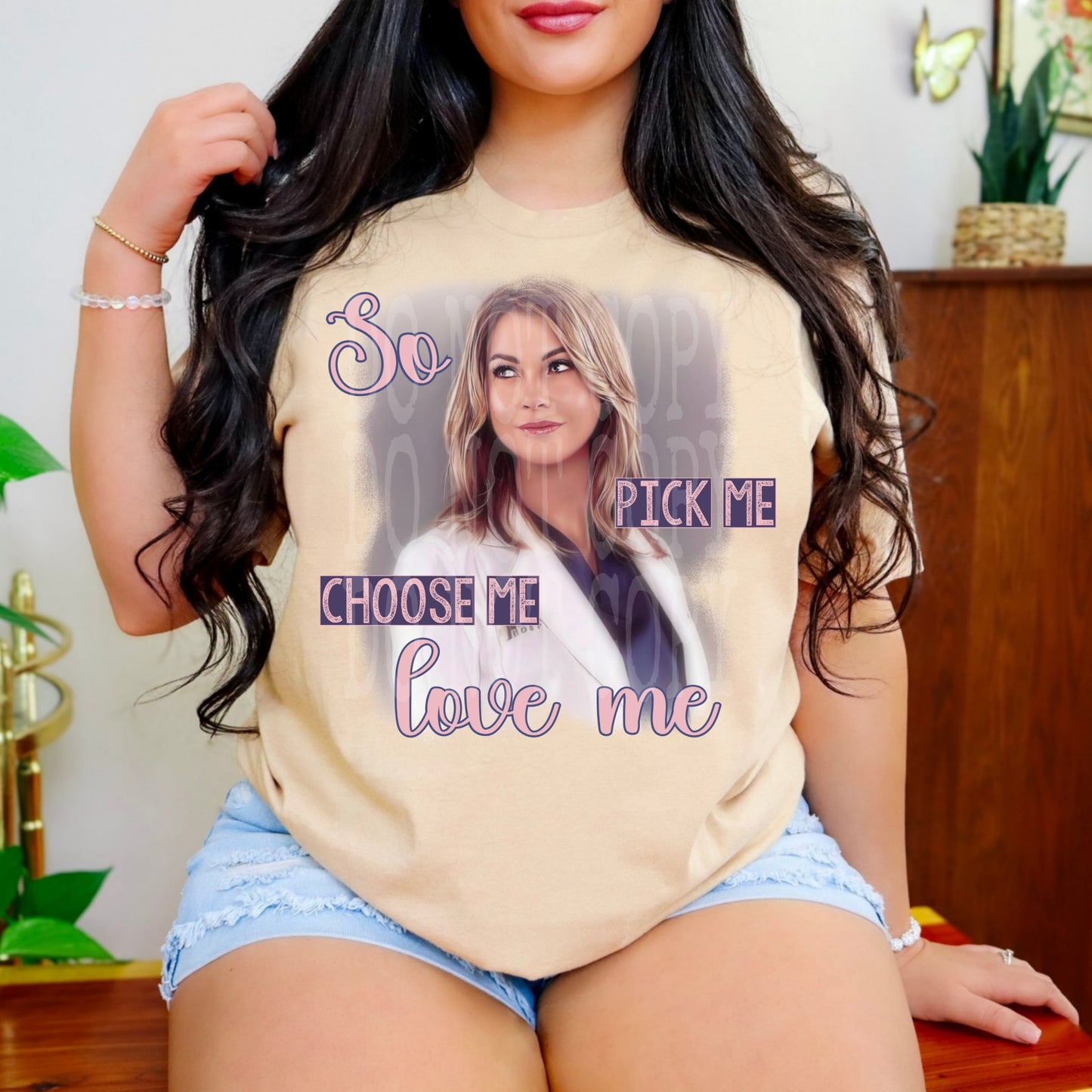 Pick Me Choose Me Love Me Tee