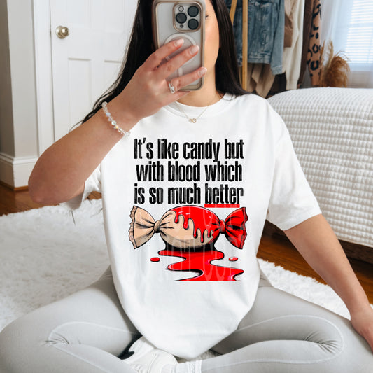 It's Like Candy Tee