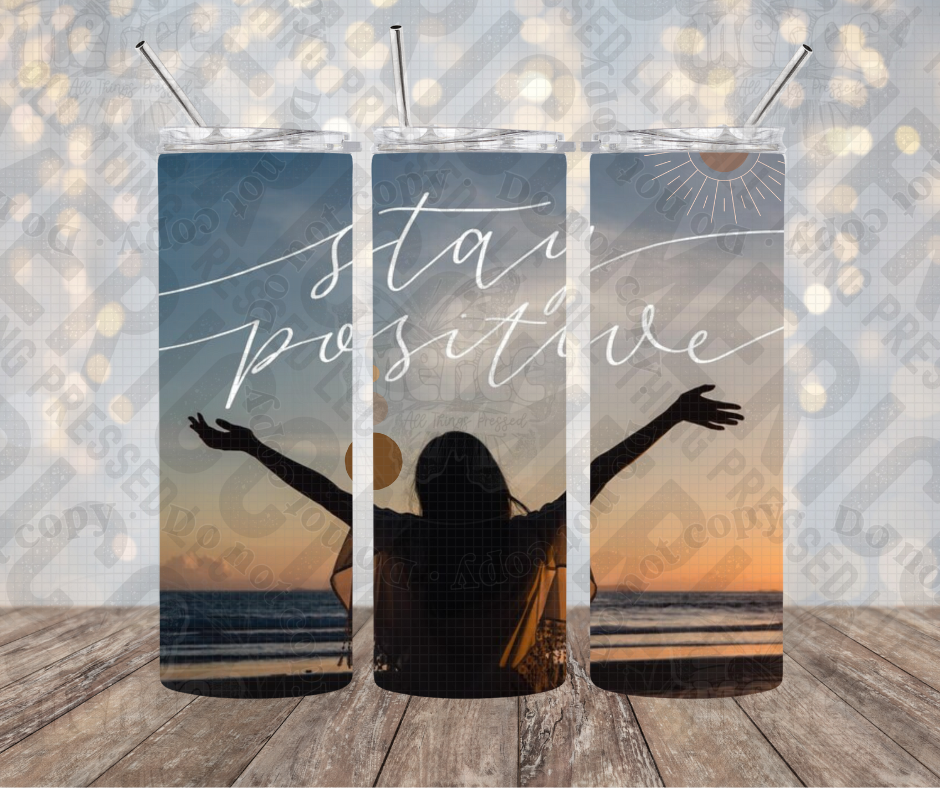 20oz | 30oz Stay Positive Tumbler 0058
