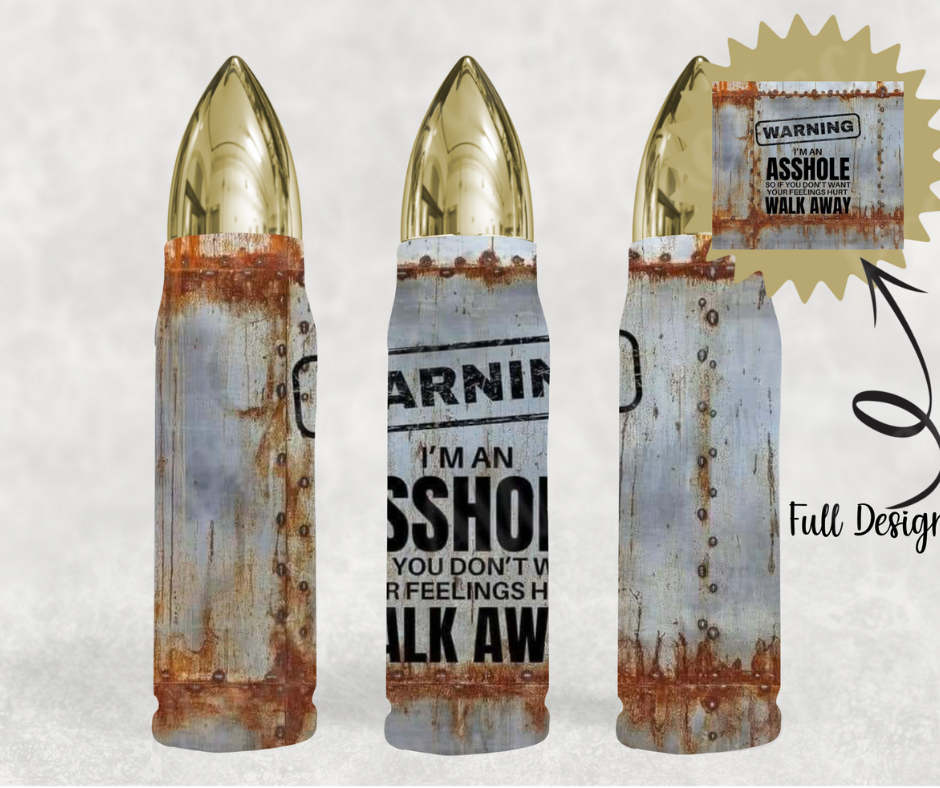 I'm an A$$hole 17 oz. Bullet Tumbler 0036