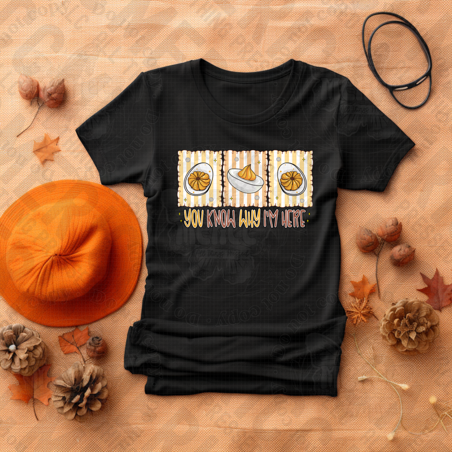 Thanksgiving You Know Why I'm Here DTF