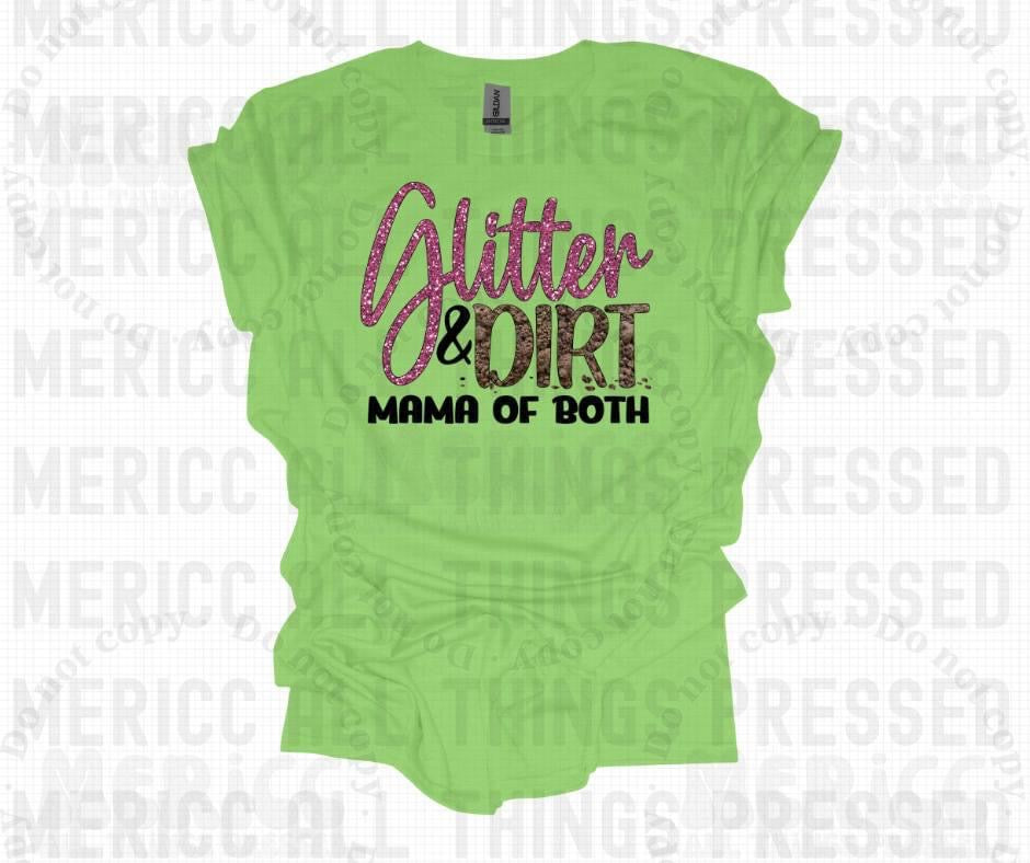 Pink Glitter & Dirt Mama of Both DTF