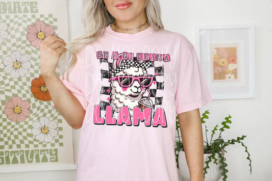 Be A No Drama Llama DTF