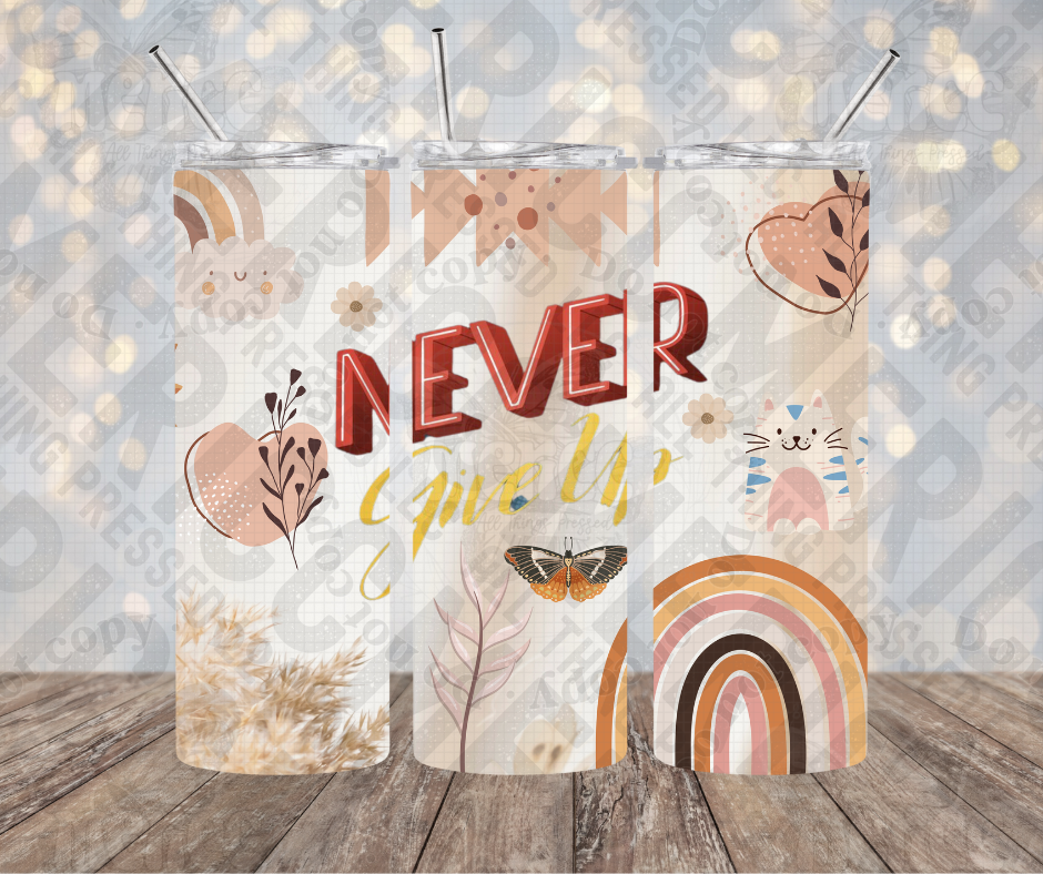 20oz | 30oz Never Give Up Boho Tumbler 0082