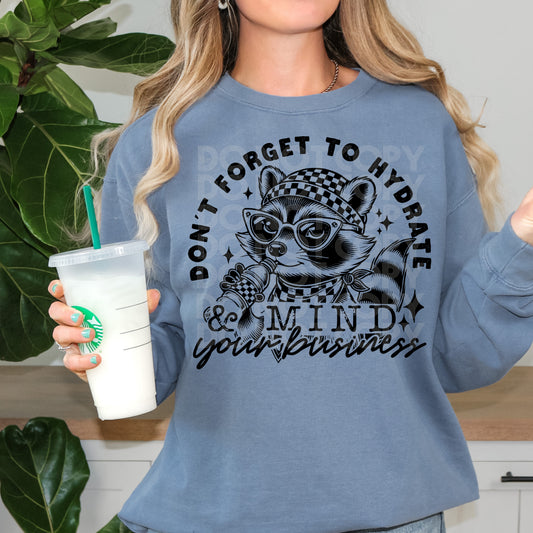 Don't Forget To Hydrate DTF