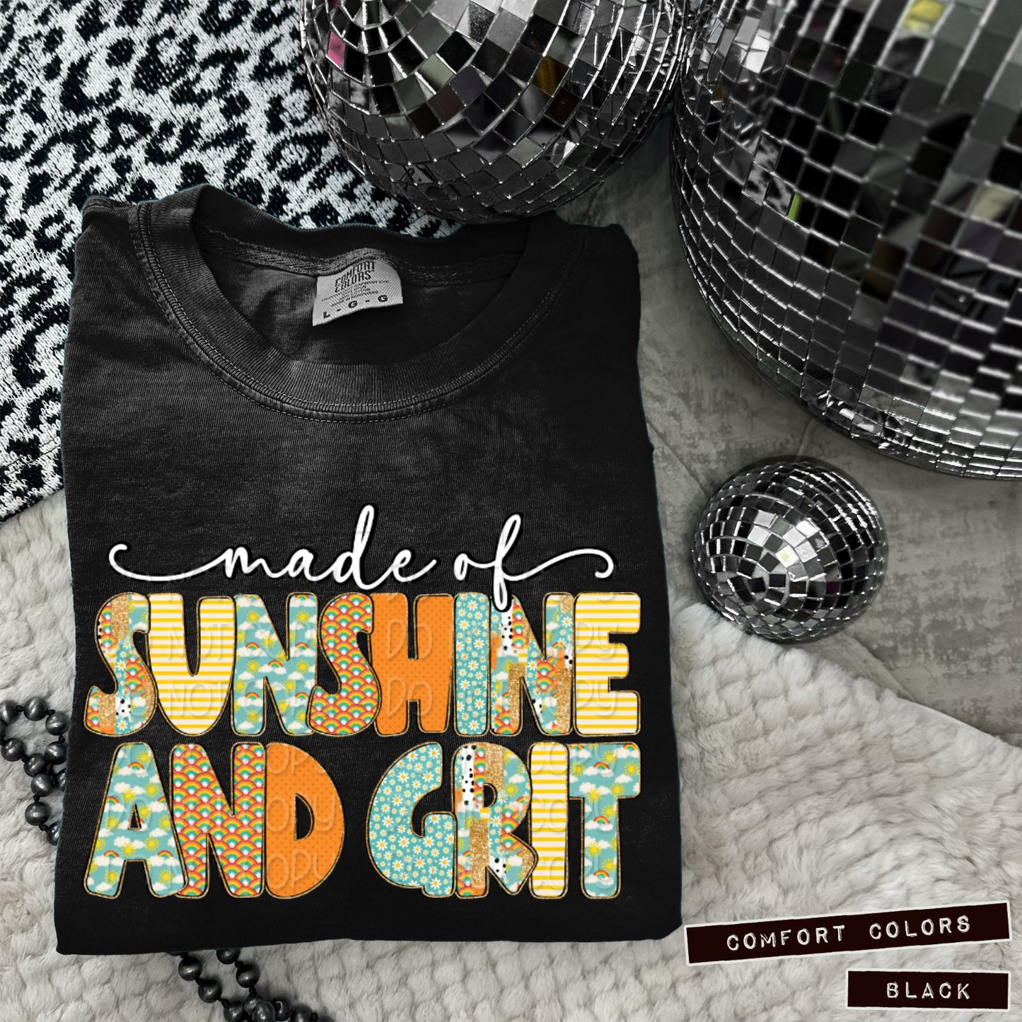 Made Of Sunshine And Grit DTF