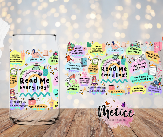 Read Me Every Day - 16oz Glass